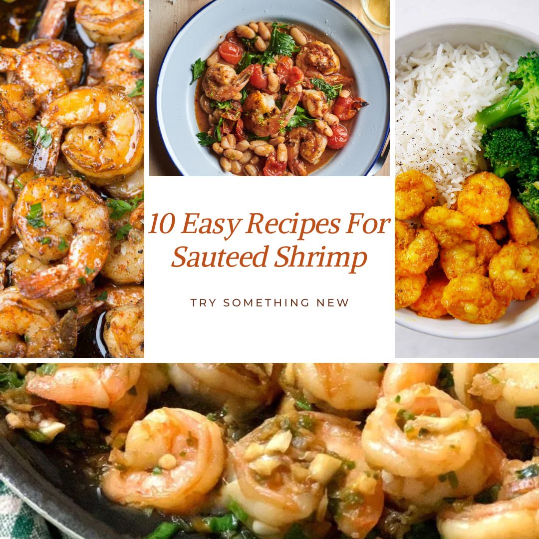 10 Easy Recipes For Sauteed Shrimp