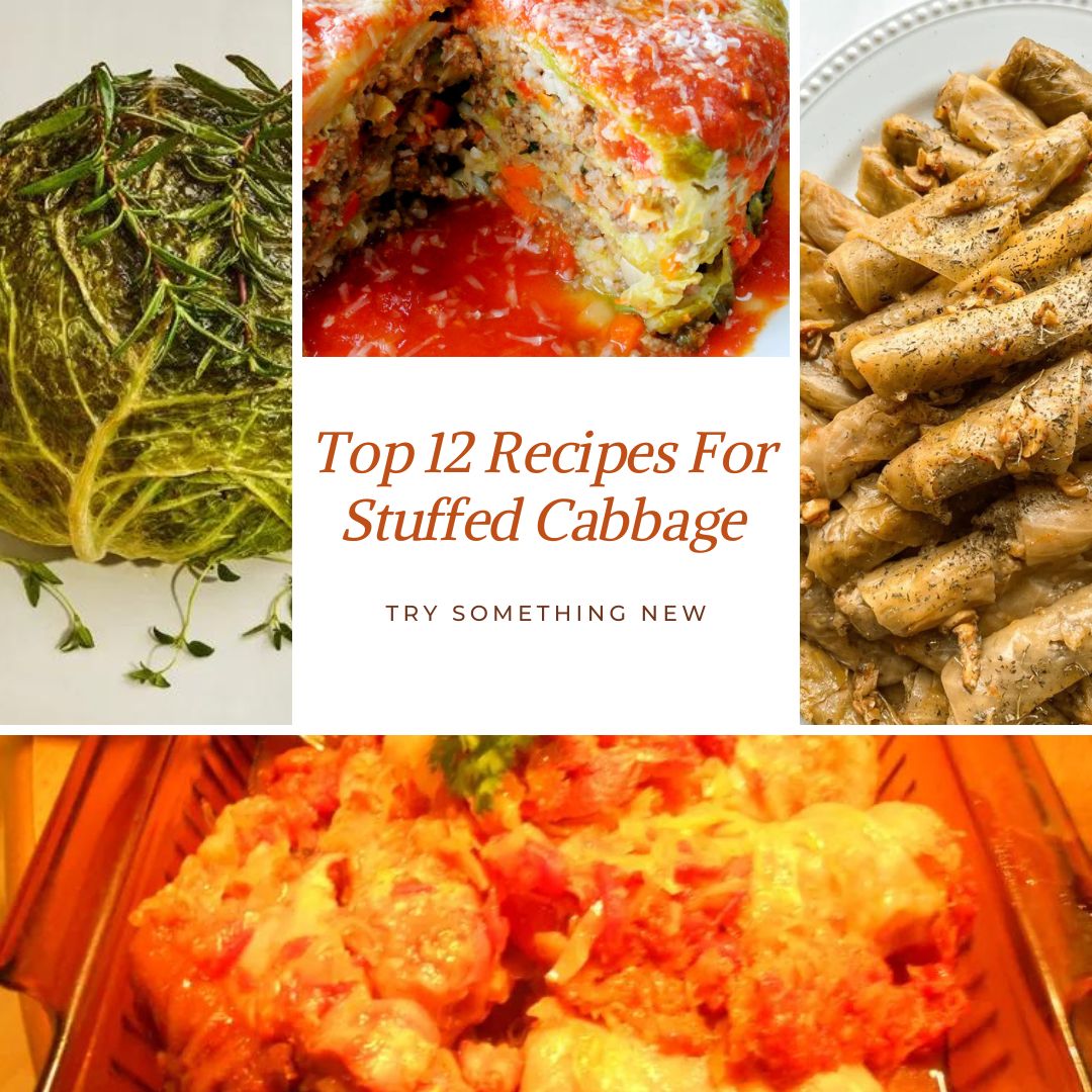 Top 12 Recipes For Stuffed Cabbage