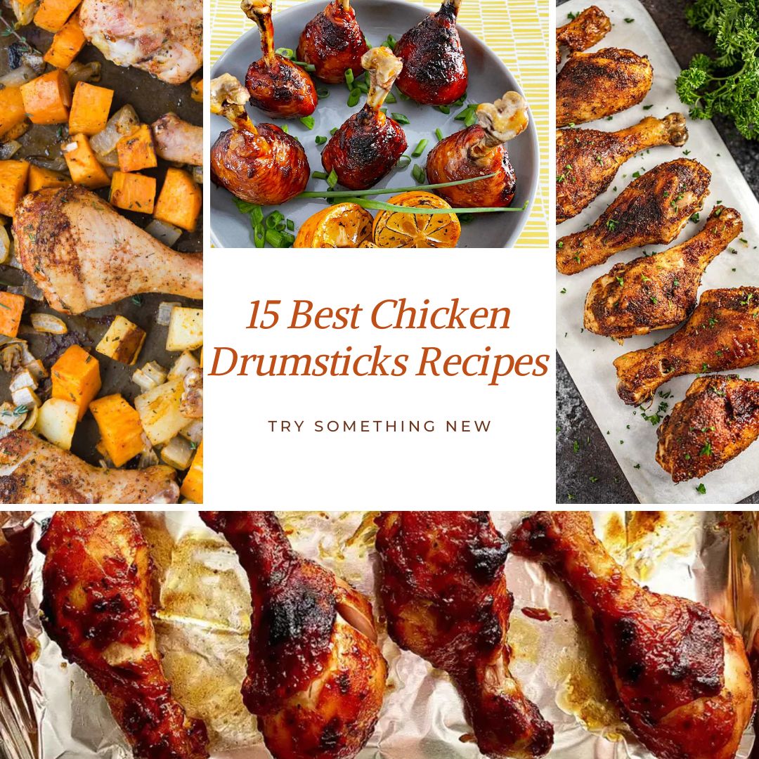 15 Best Chicken Drumsticks Recipes