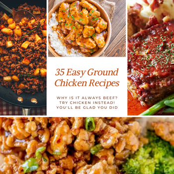 35 Easy Healthy Ground Chicken Recipes - Keto, Paleo, Few Ingredients ...