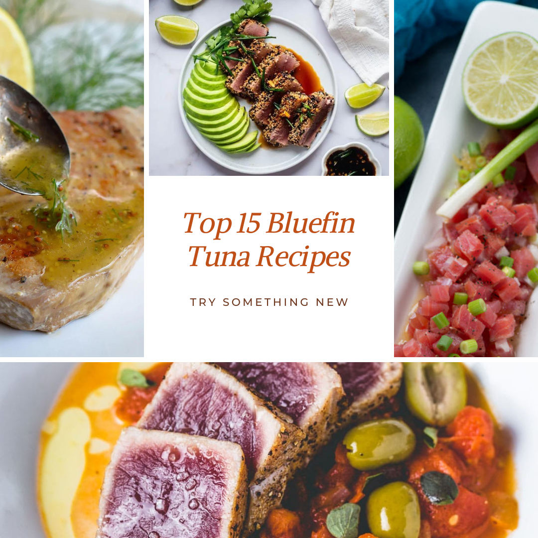 Top 15 Bluefin Tuna Recipes (Beyond the Tuna Sandwiches)
