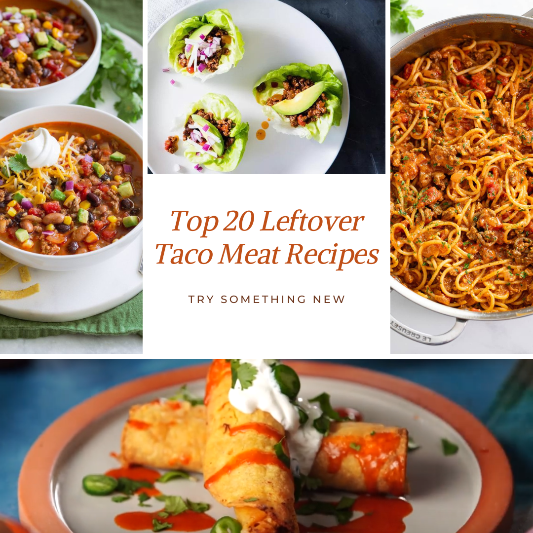 Top 20 Leftover Taco Meat Recipes - Lettuce Wraps, Pizzas, and more